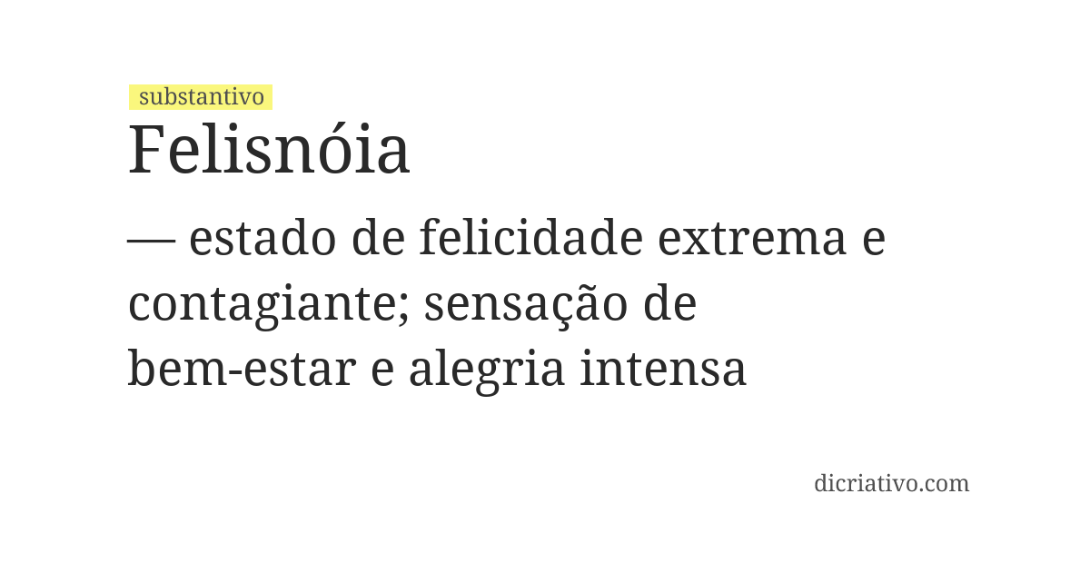 Significado de felisnóia