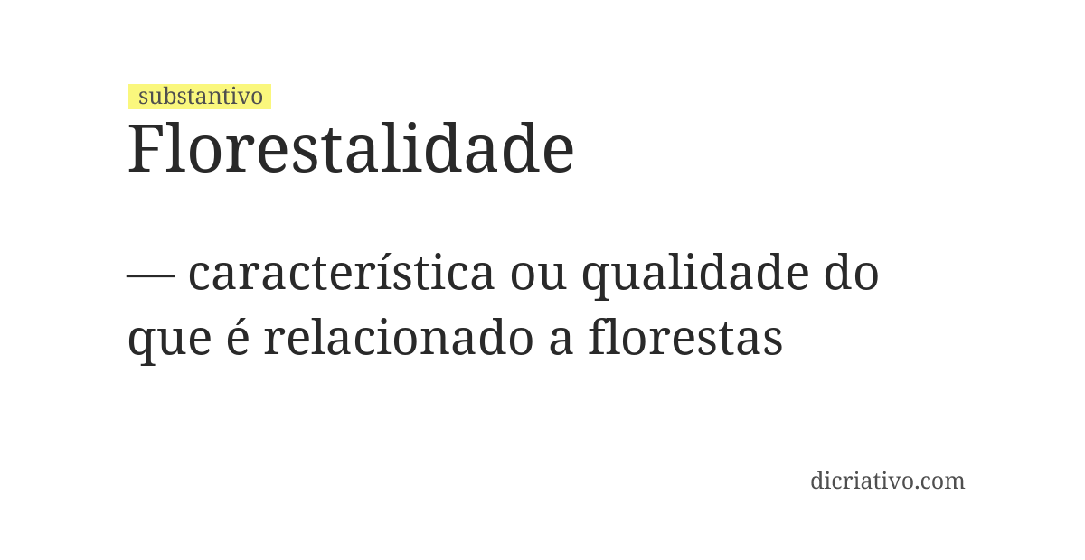 Significado de florestalidade