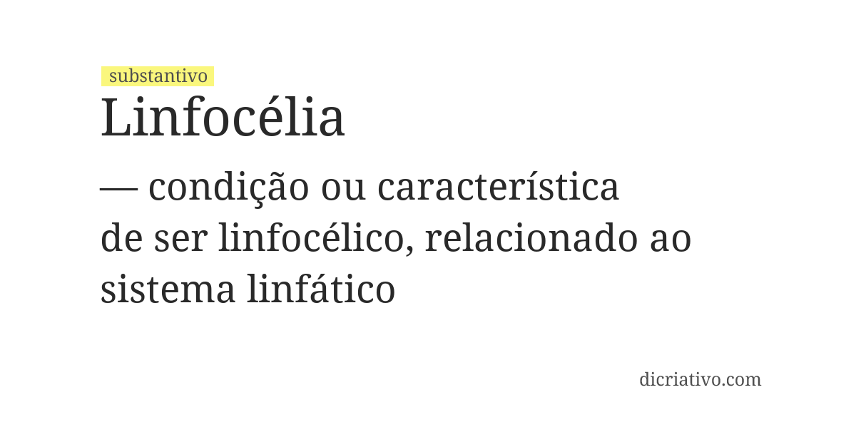 Significado de linfocélia