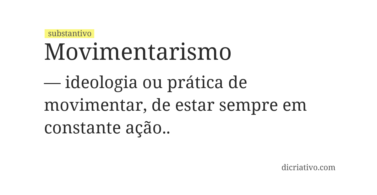 Significado de movimentarismo