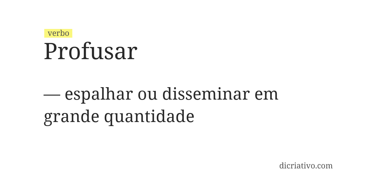 Significado de profusar