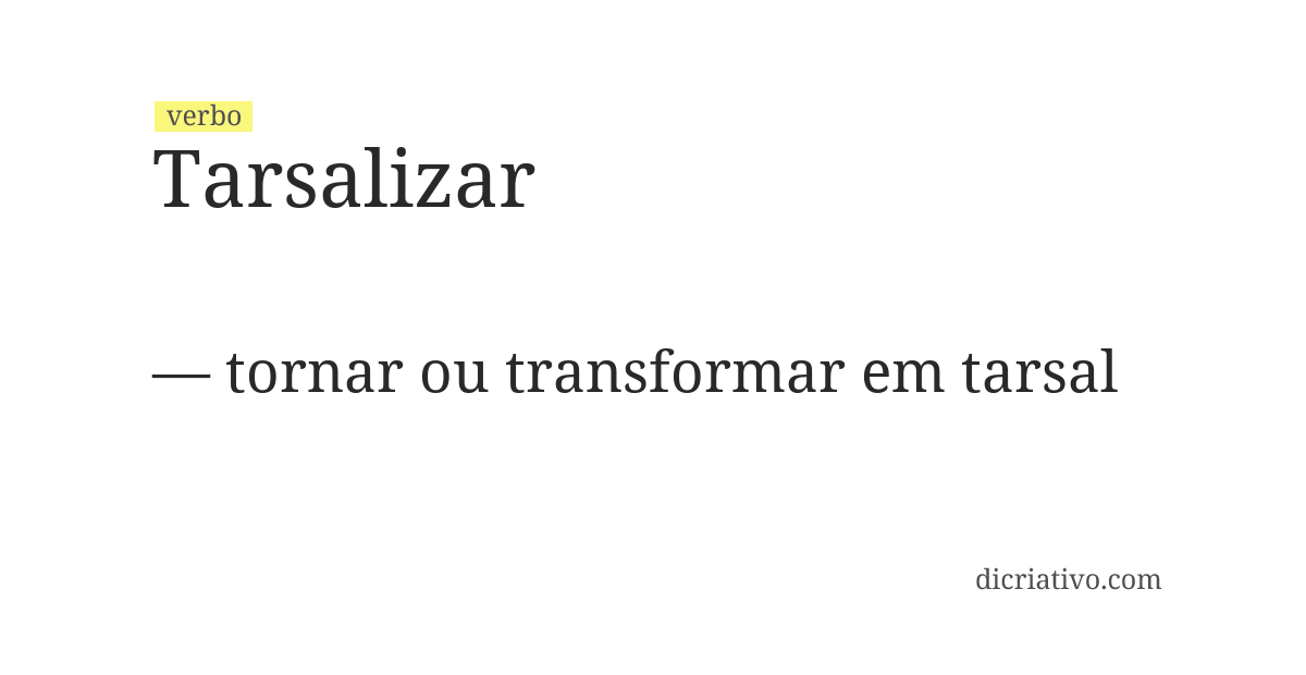 Significado de tarsalizar
