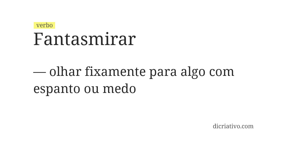 Significado de fantasmirar