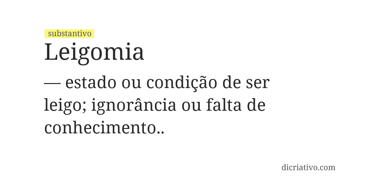 Significado de leigomia
