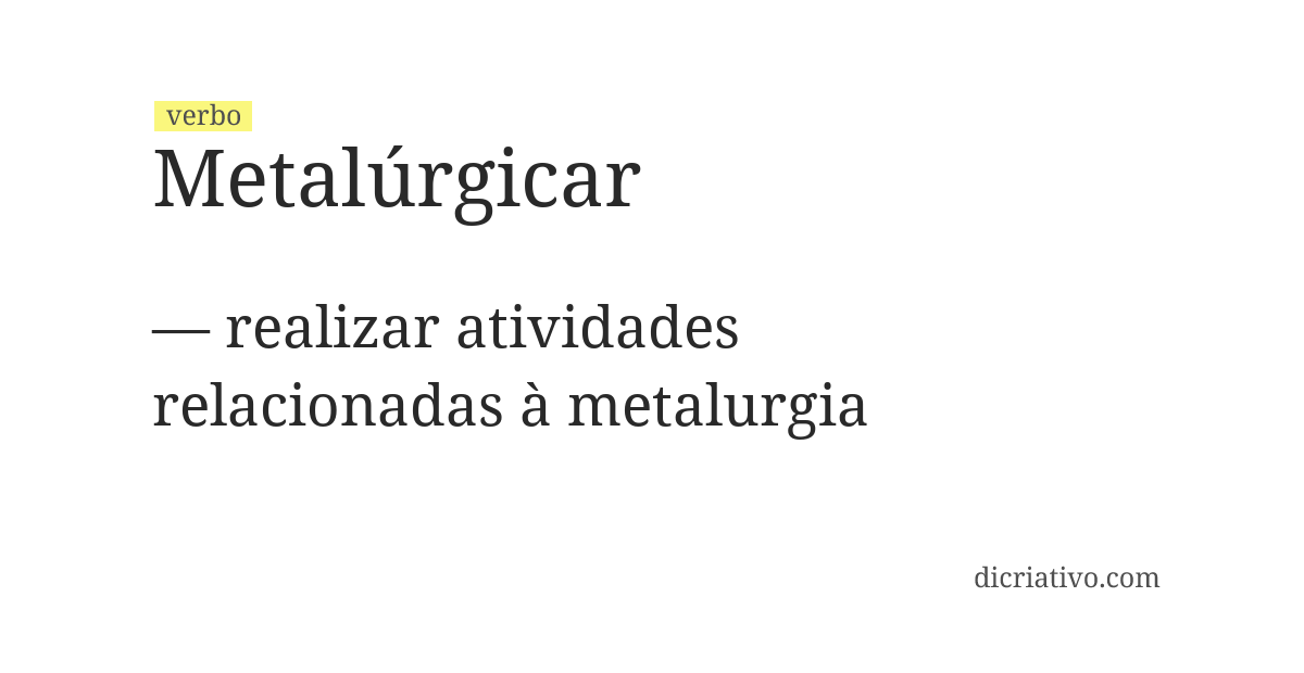Significado de metalúrgicar