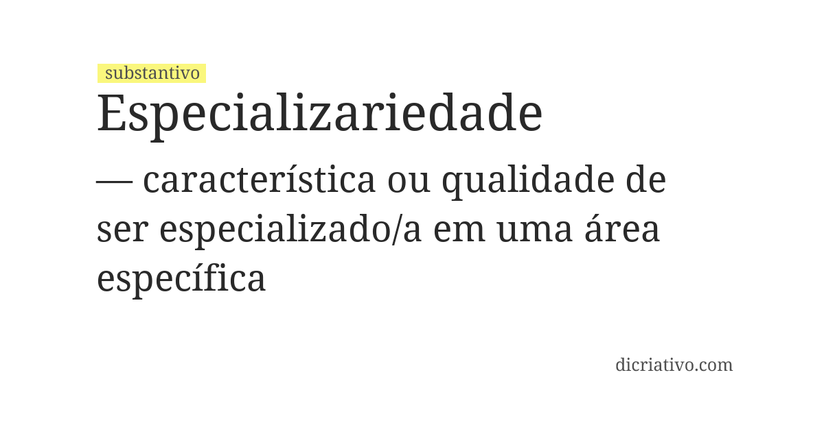 Significado de especializariedade