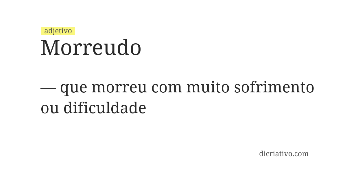Significado de morreudo