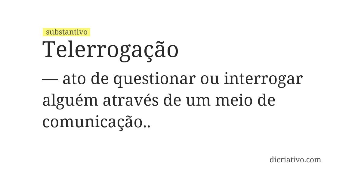 Significado de telerrogação