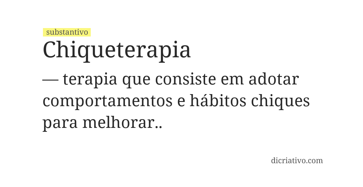 Significado de chiqueterapia