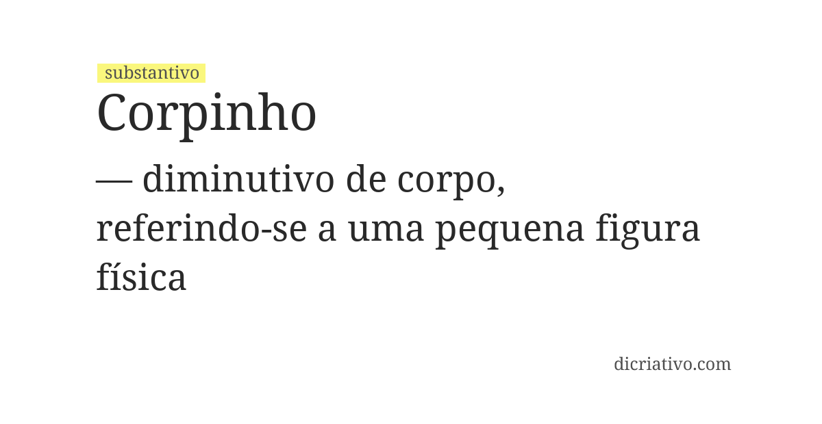 Significado de corpinho