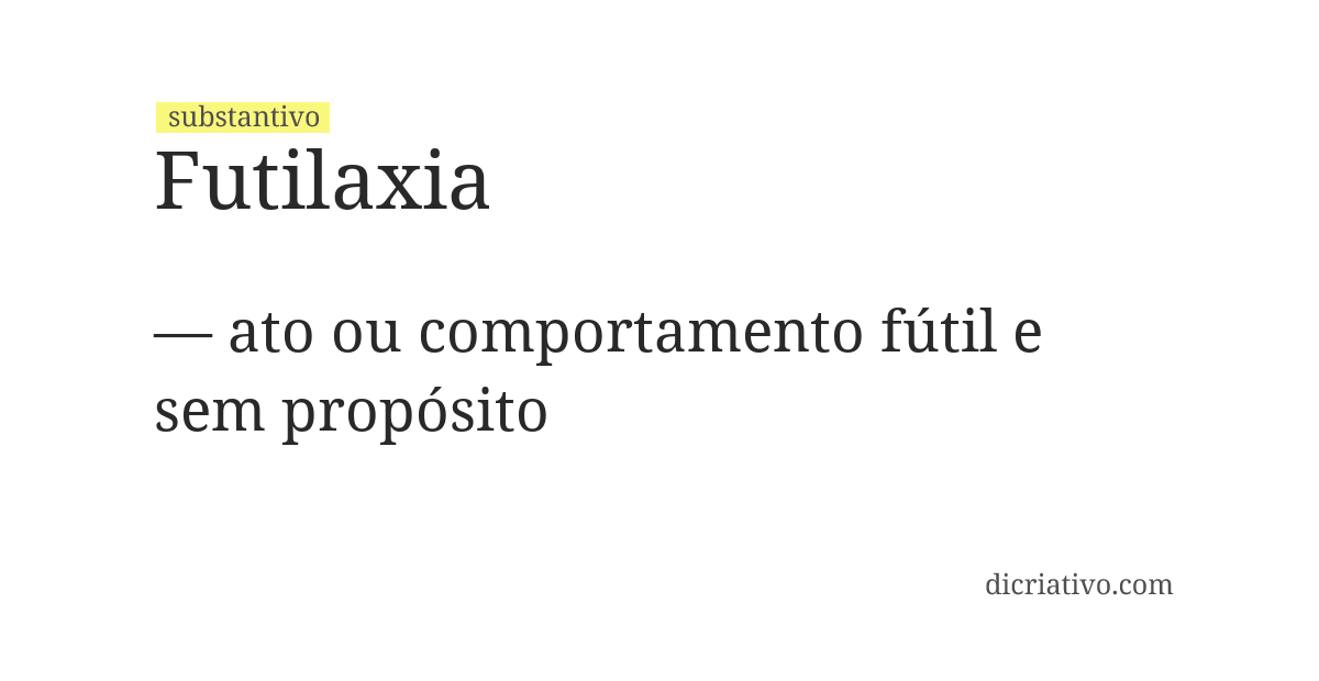 Significado de futilaxia