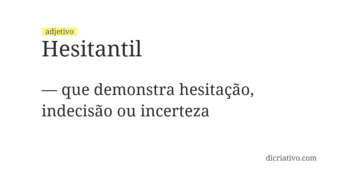 Significado de hesitantil