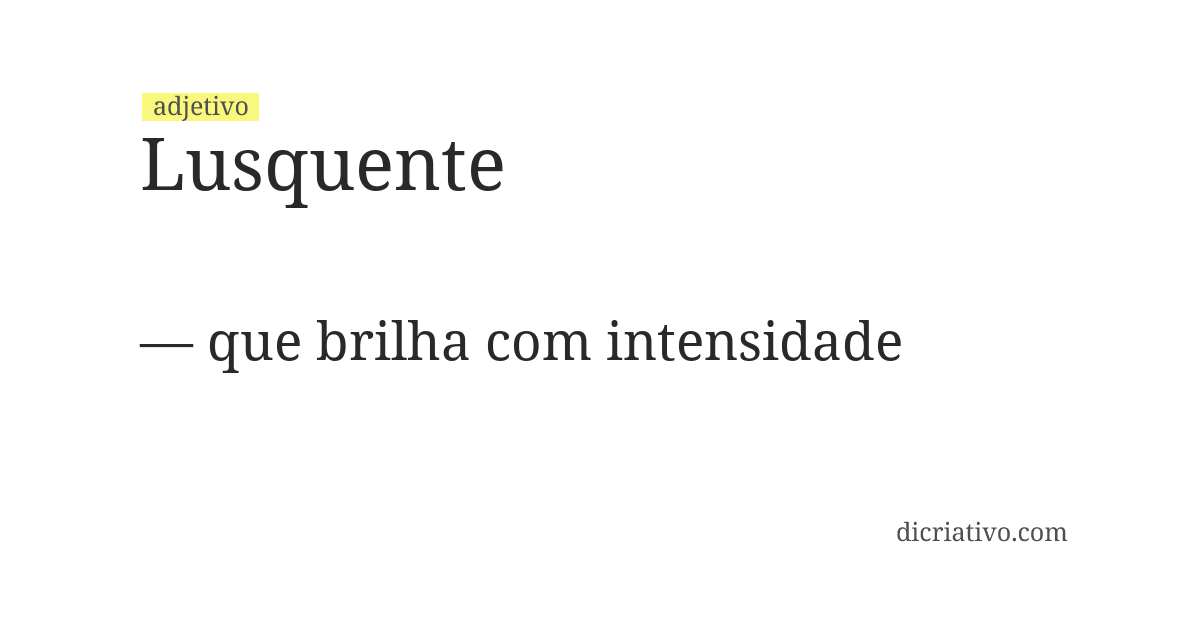 Significado de lusquente