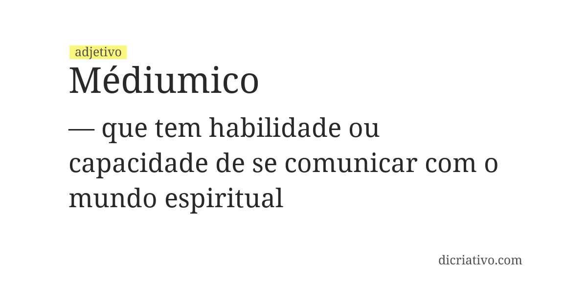 Significado de médiumico