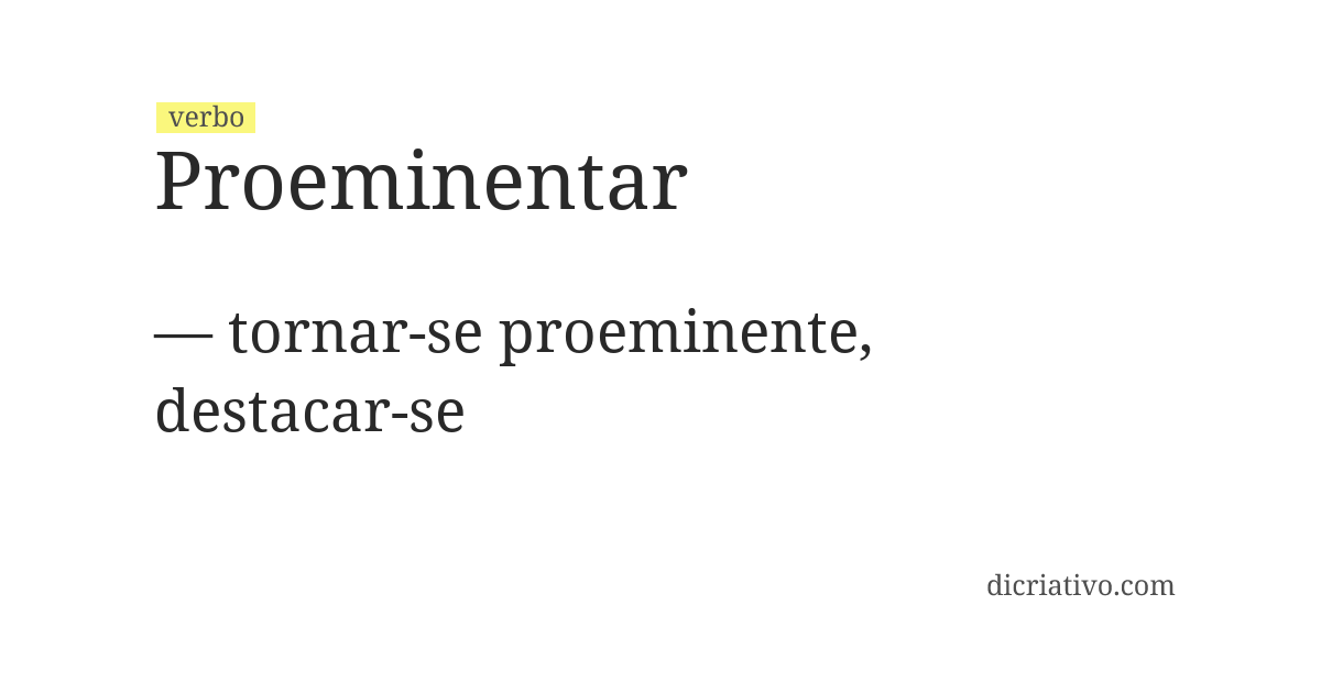 Significado de proeminentar