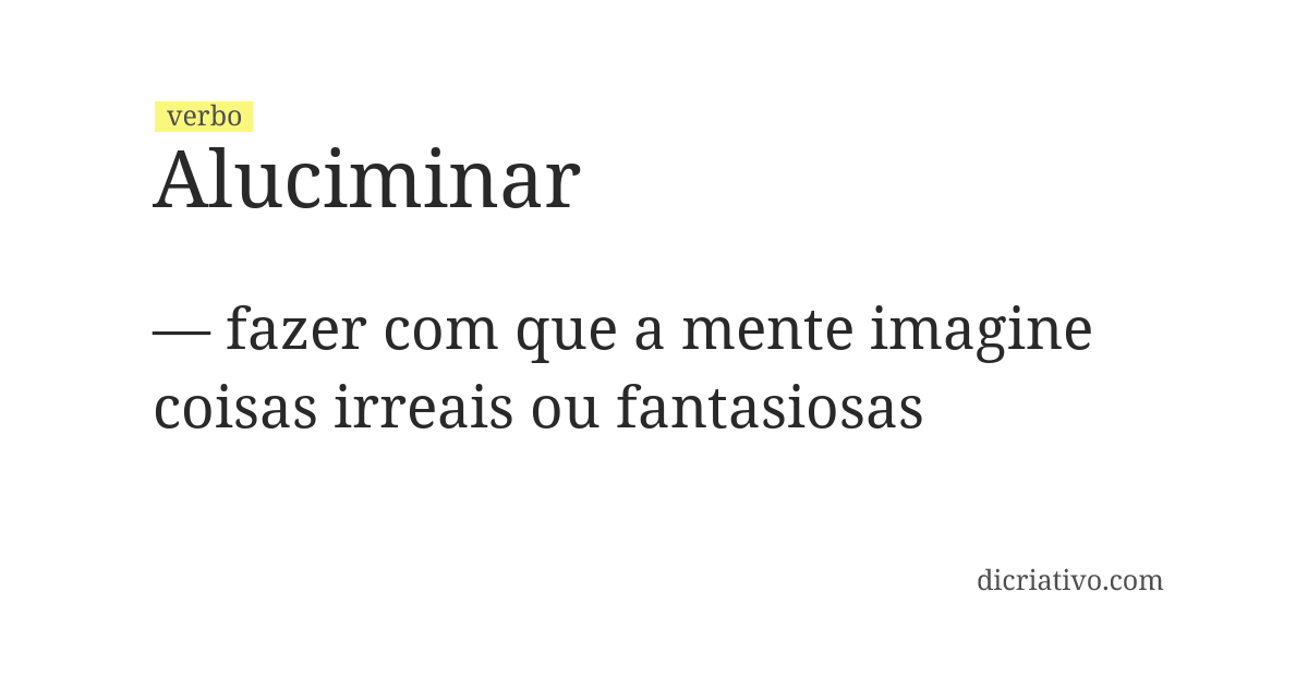 Significado de aluciminar