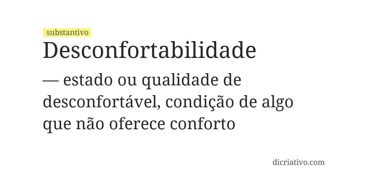 Significado de desconfortabilidade