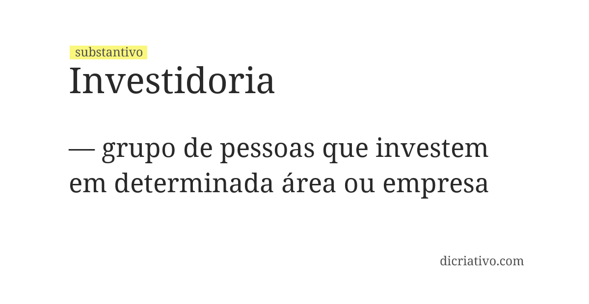 Significado de investidoria