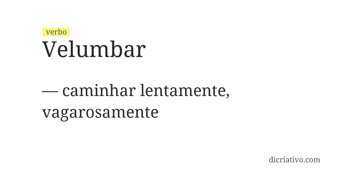 Significado de velumbar