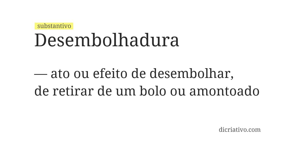 Significado de desembolhadura