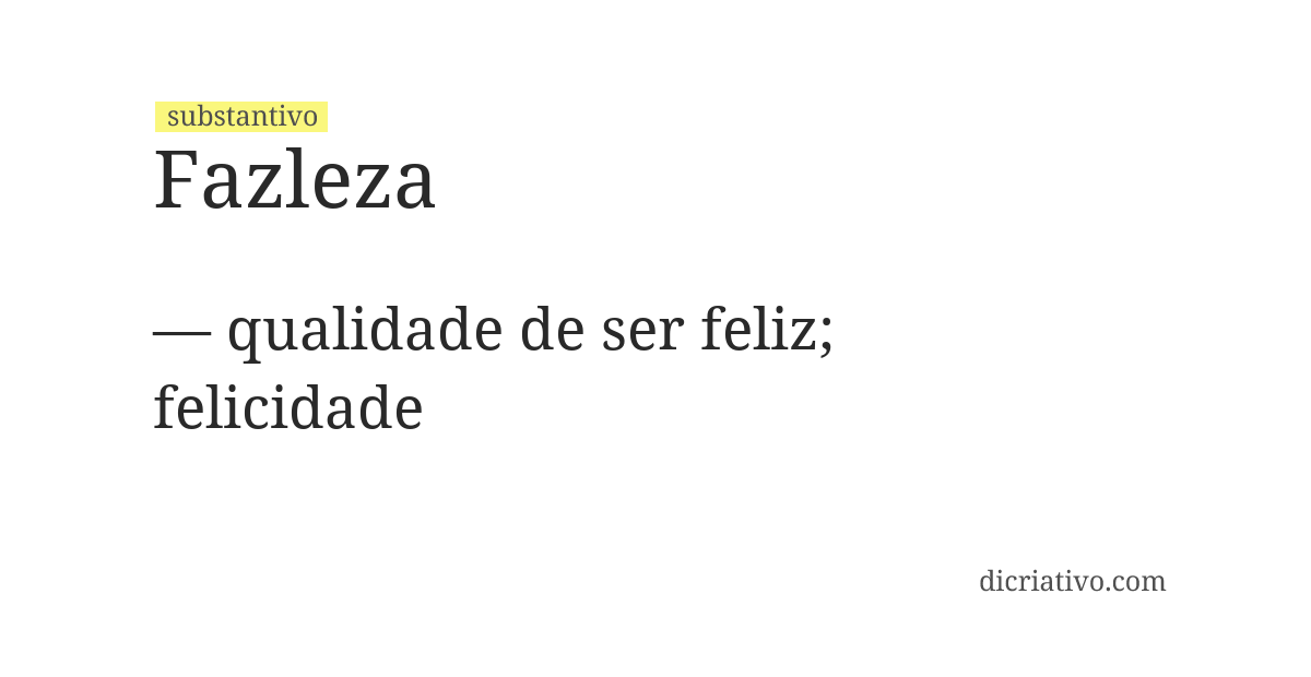 Significado de fazleza