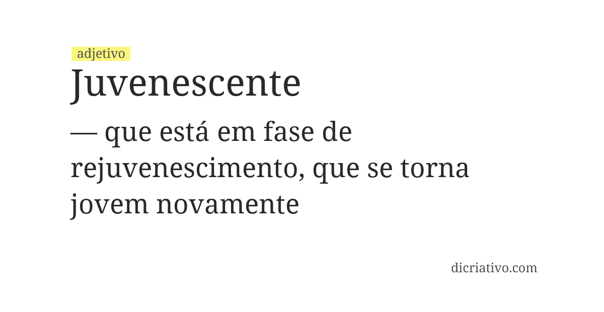Significado de juvenescente