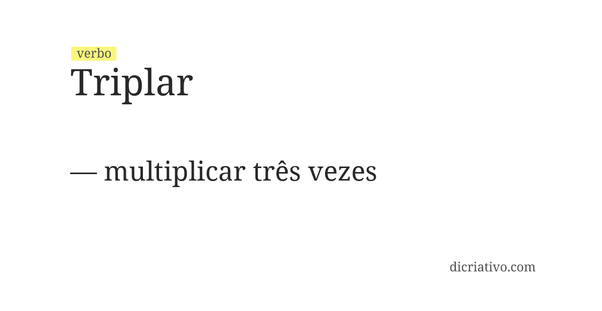 Significado de triplar