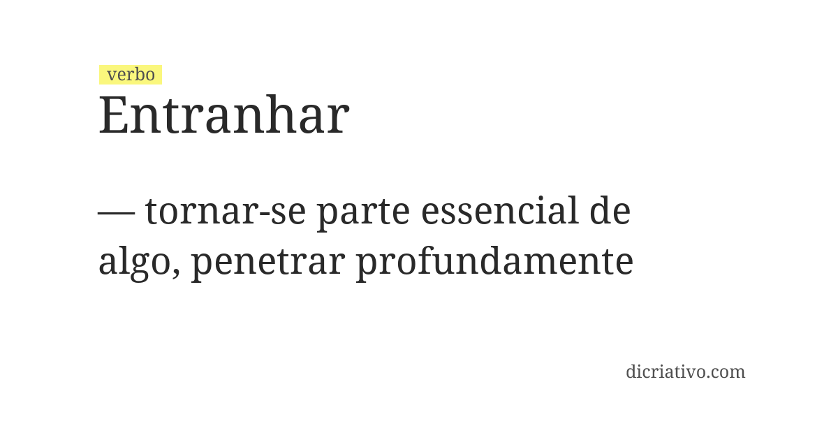 Significado de entranhar