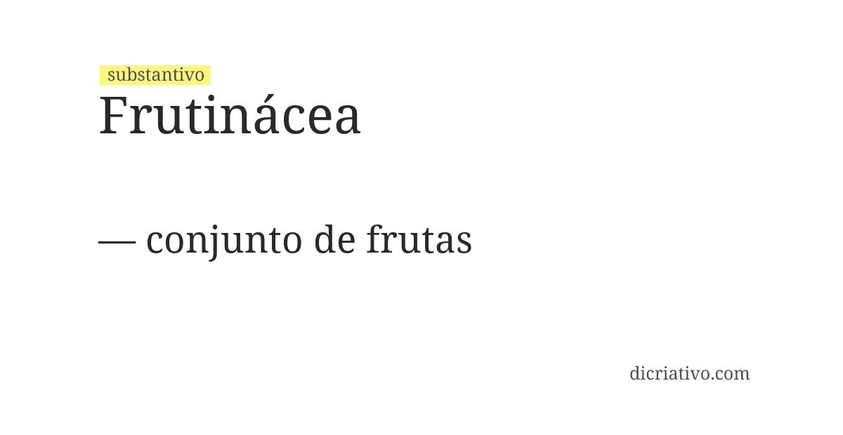Significado de frutinácea