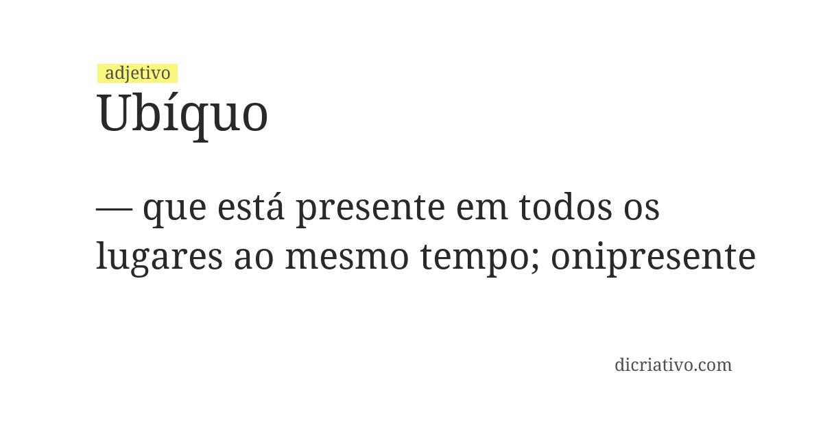 Significado de ubíquo