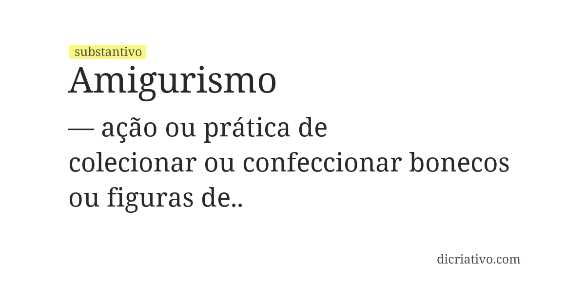 Significado de amigurismo