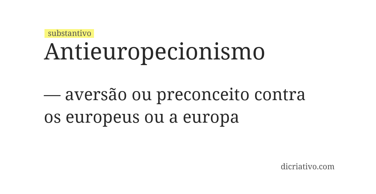 Significado de antieuropecionismo