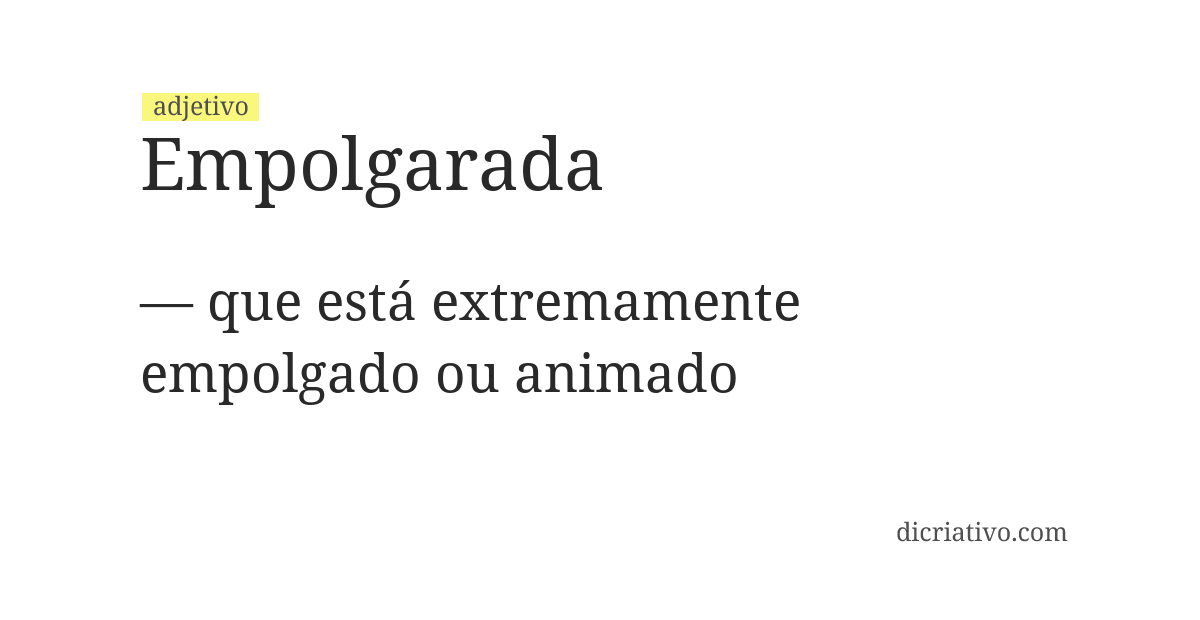 Significado de empolgarada