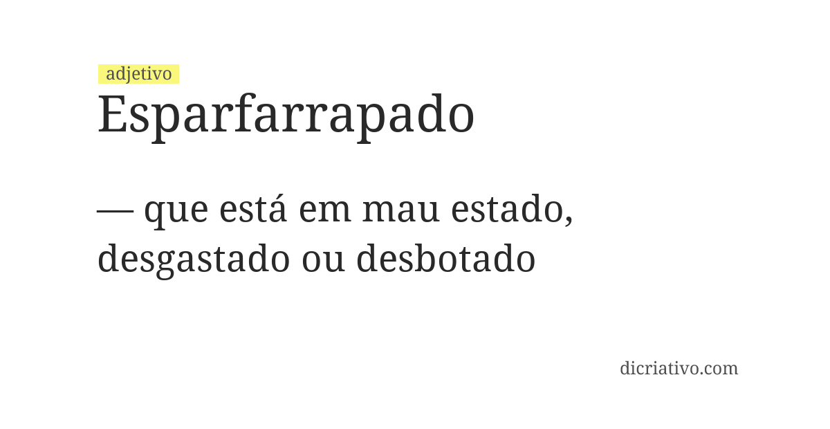 Significado de esparfarrapado