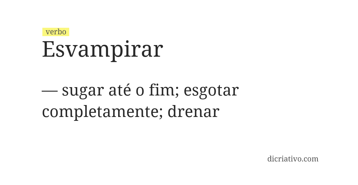 Significado de esvampirar