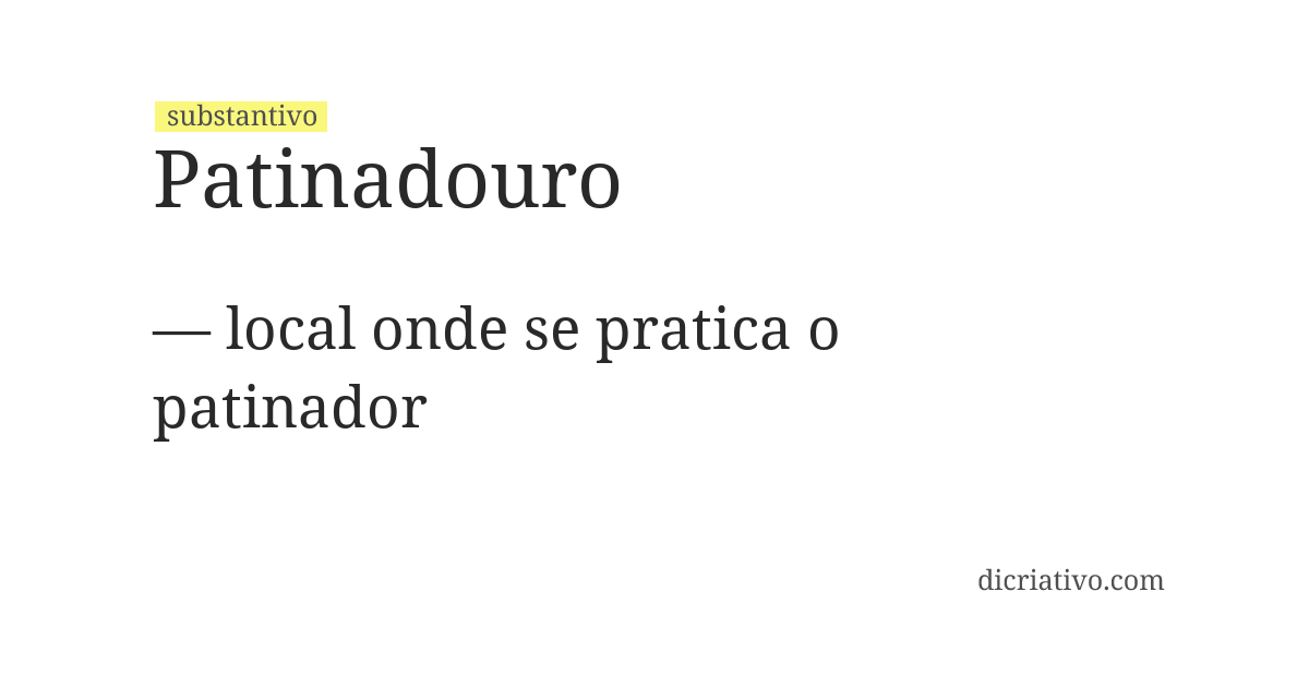 Significado de patinadouro