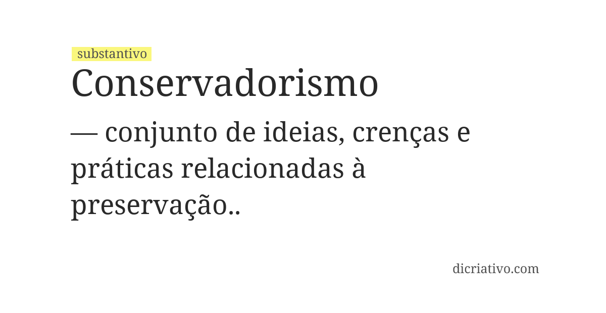 Significado de conservadorismo