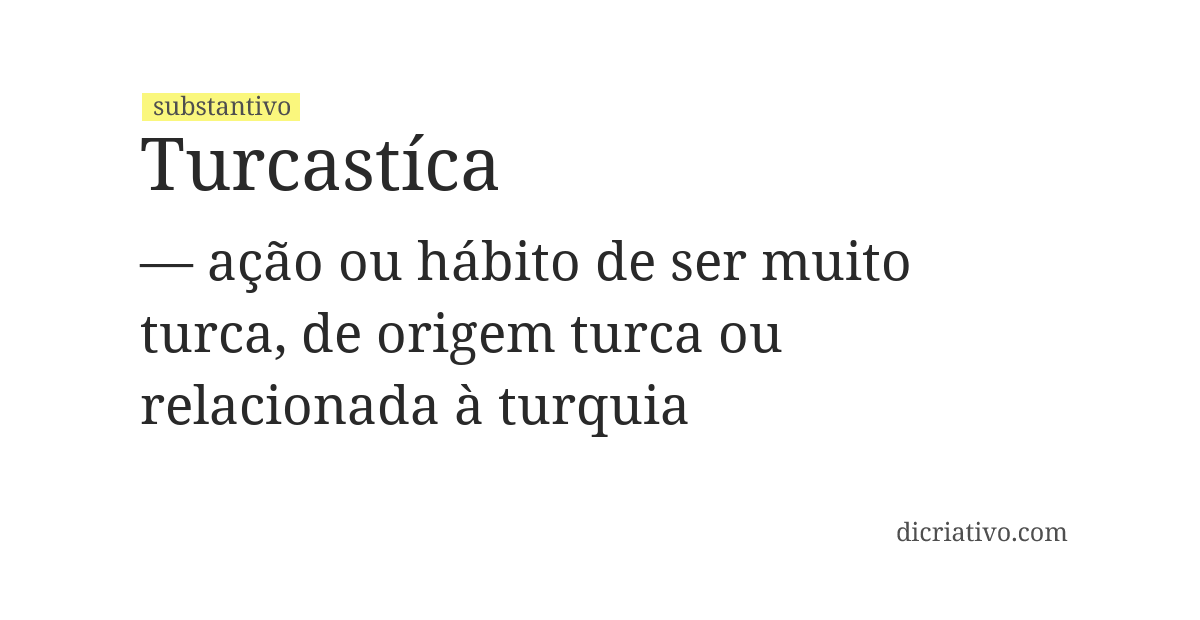 Significado de turcastíca