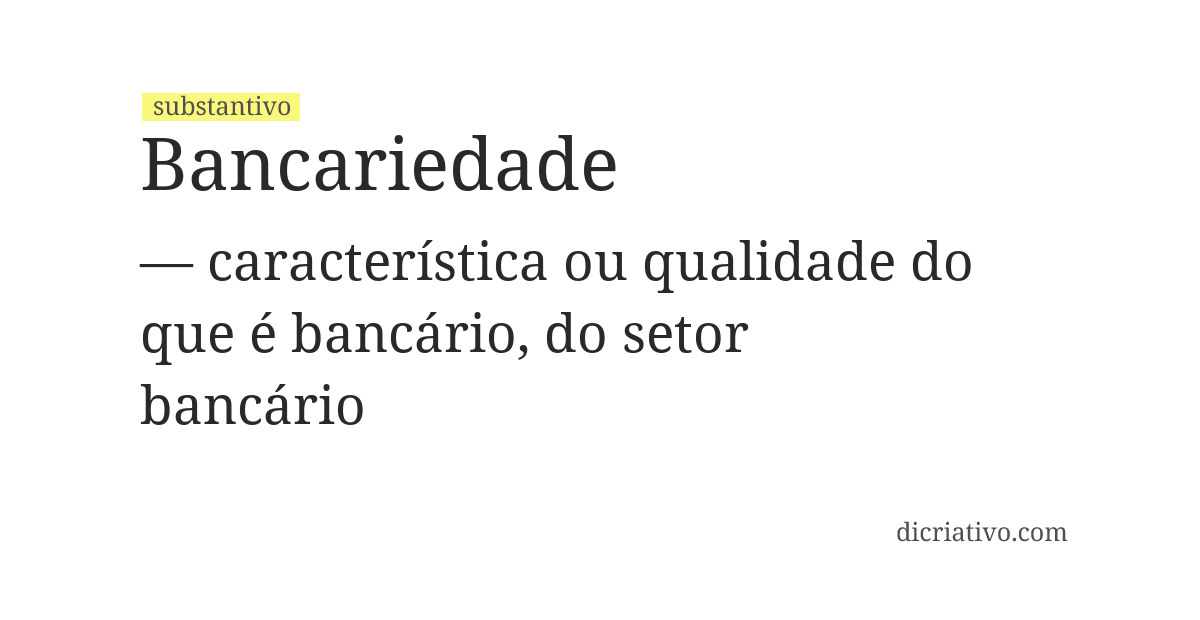 Significado de bancariedade