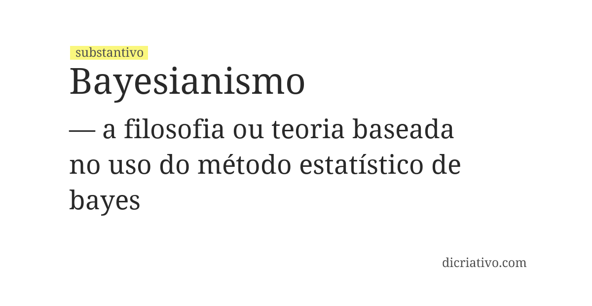 Significado de bayesianismo