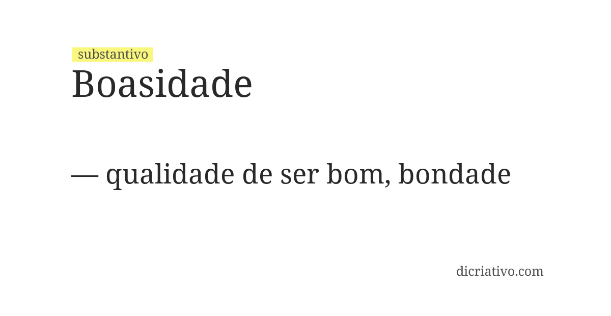 Significado de boasidade