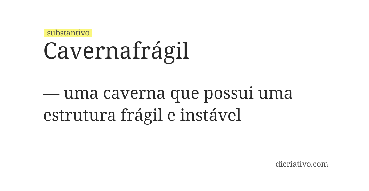 Significado de cavernafrágil