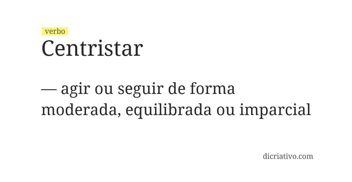 Significado de centristar