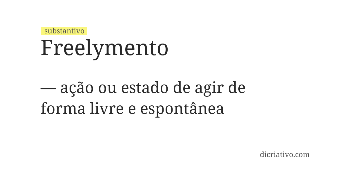 Significado de freelymento