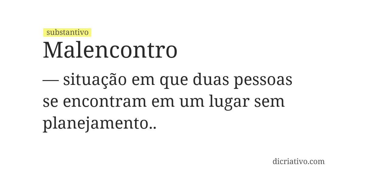 Significado de malencontro