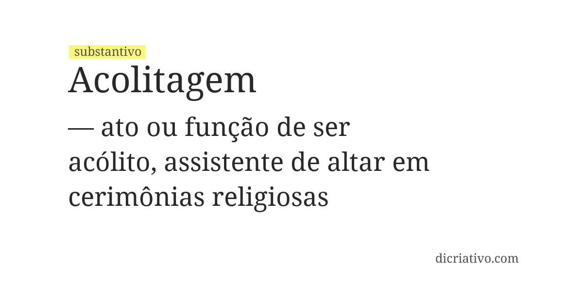 Significado de acolitagem