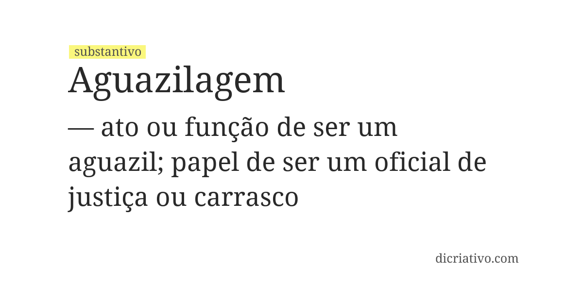 Significado de aguazilagem