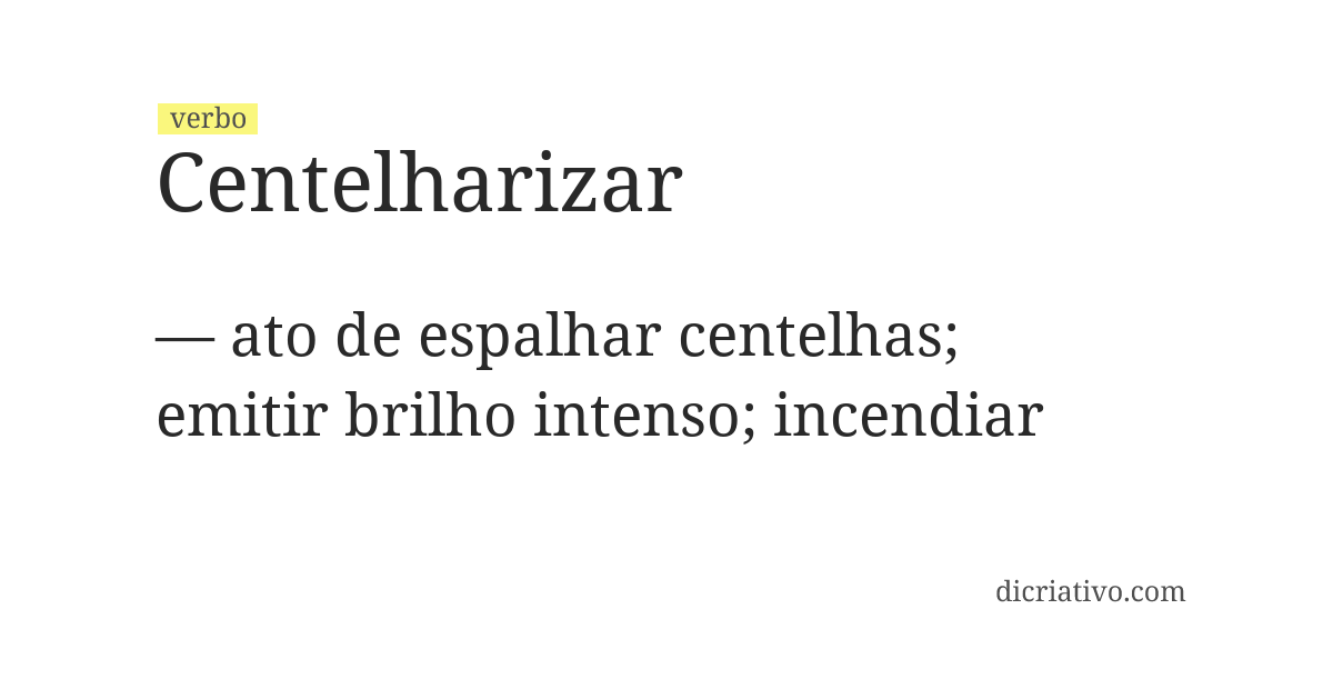 Significado de centelharizar