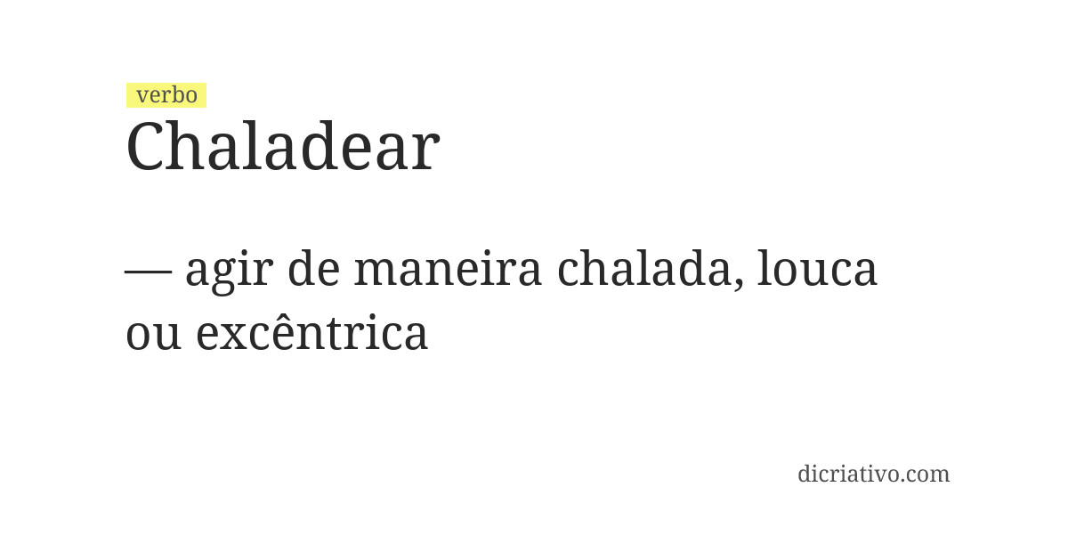 Significado de chaladear