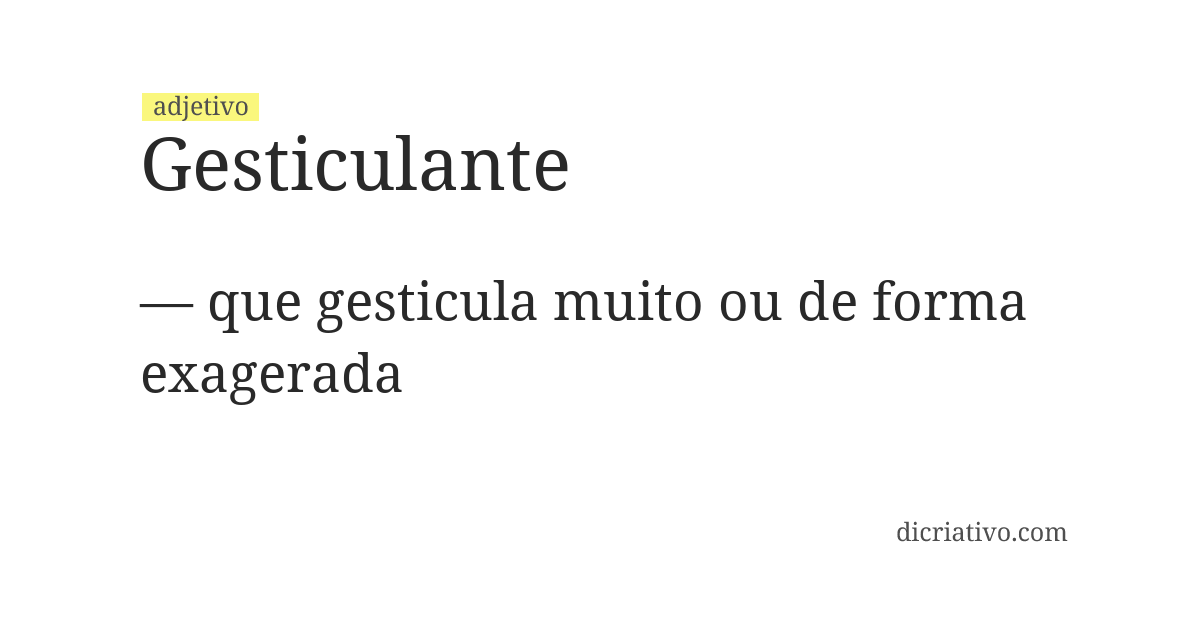 Significado de gesticulante